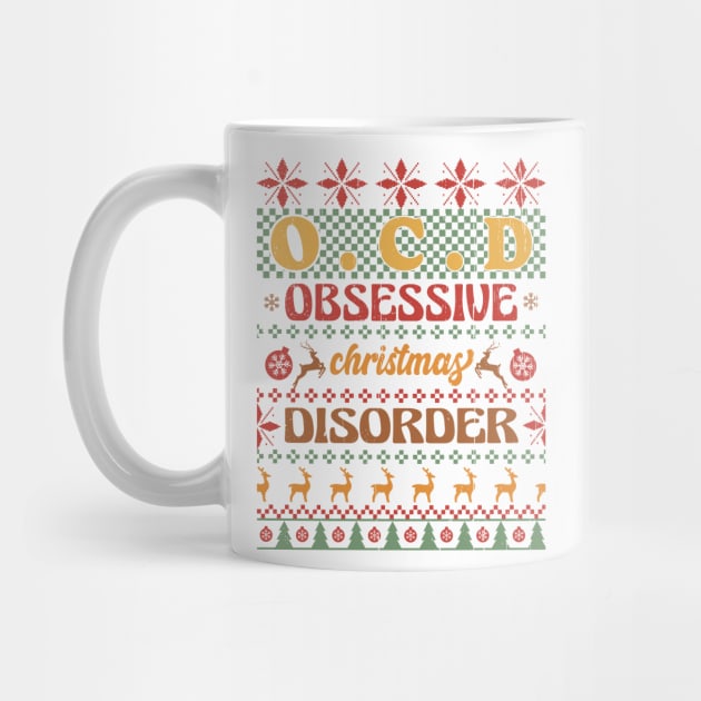 OCD Obsessive Christmas Disorder by SturgesC